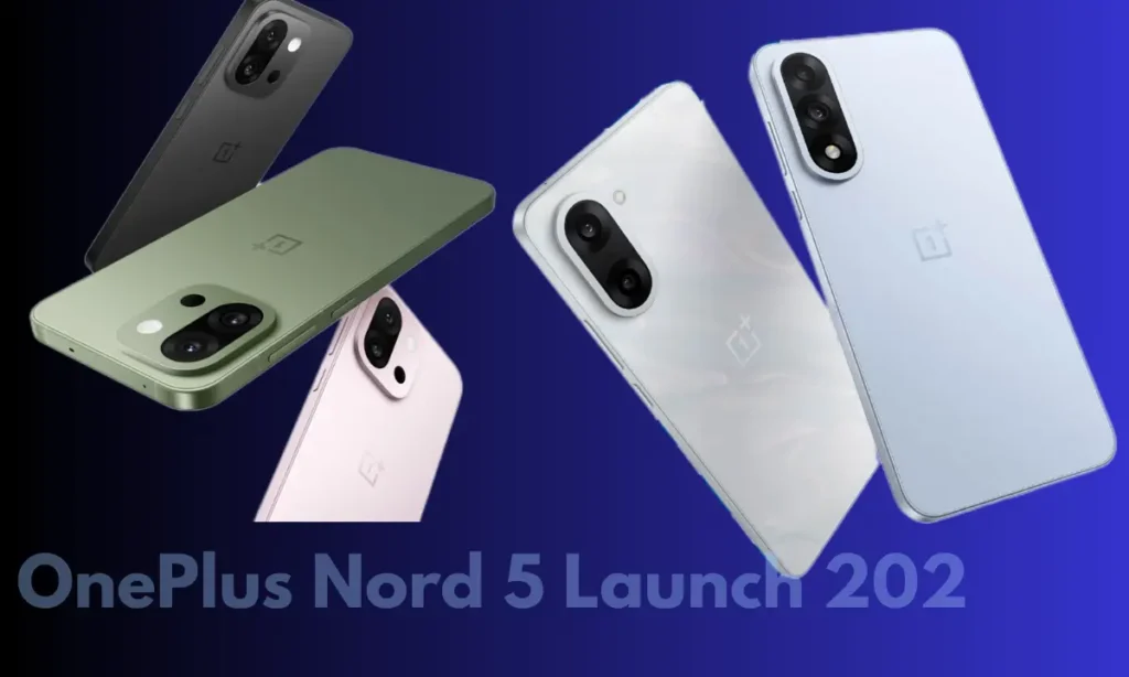 OnePlus Nord 5 Launch 2025