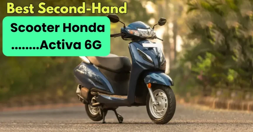 Second Hand Honda Activa 6G